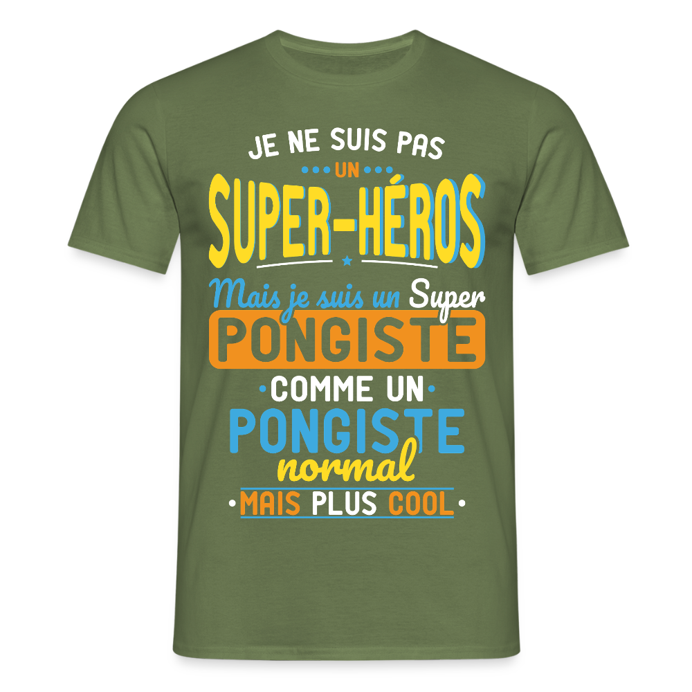 T-shirt Homme - Pas un Super-Héros mais un super Pongiste - vert militaire