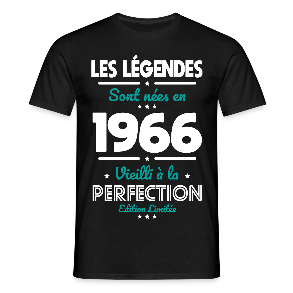 T-shirt anniversaire homme 60 ans – Les légendes sont nées en 1966 - noir