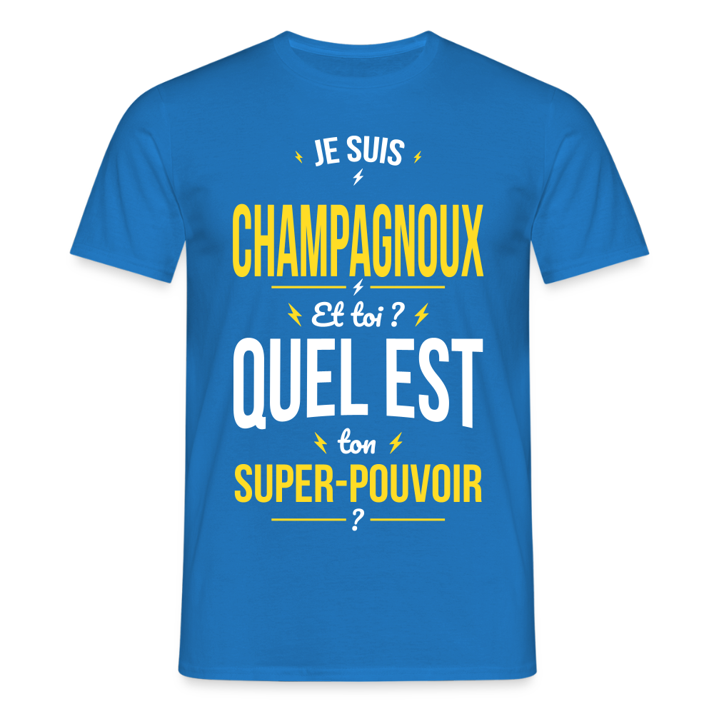 T-shirt Homme - Je suis Champagnoux -  Super-pouvoir - bleu royal