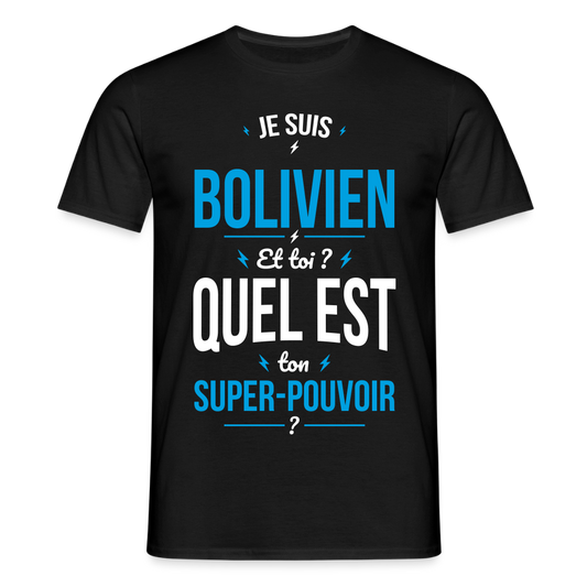 T-shirt Homme - Je suis Bolivien - Super-pouvoir - noir