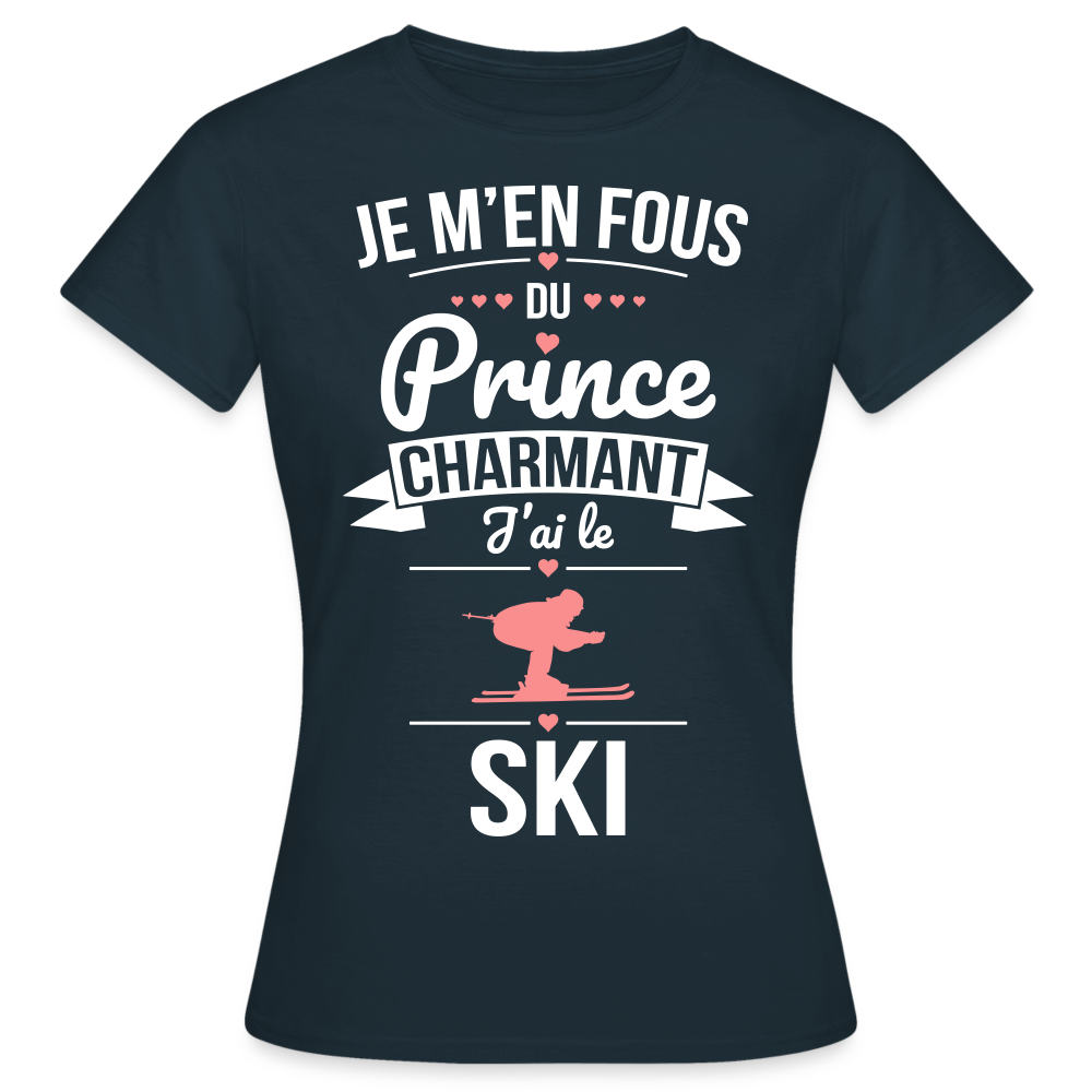 T-shirt Femme - Je m'en fous du prince charmant j'ai le ski - marine