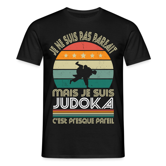 T-shirt Homme - Je ne suis pas parfait mais je suis Judoka - noir