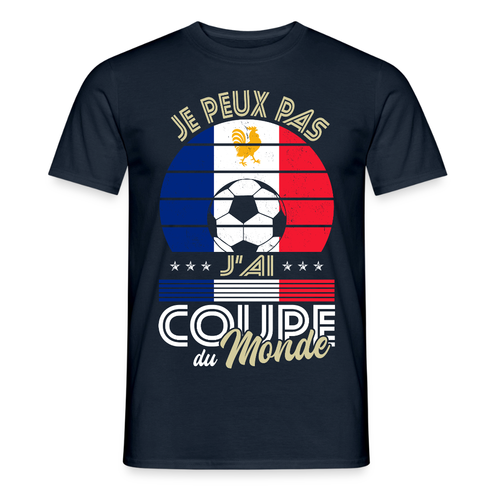 T-shirt Homme - Je peux pas j'ai Coupe du Monde - France - marine