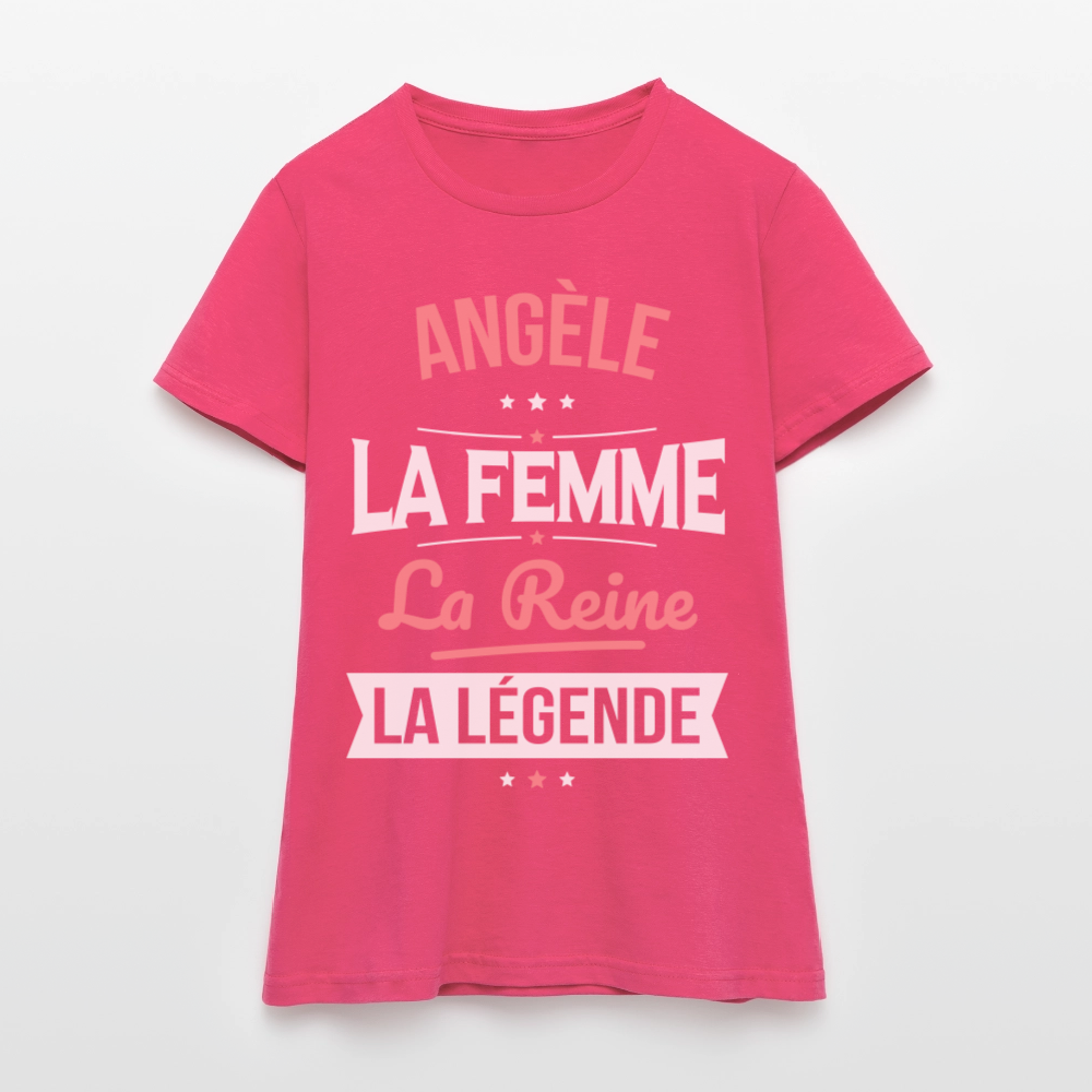 T-shirt Femme - Angèle - la Femme - la Reine - la Légende - rose azalée