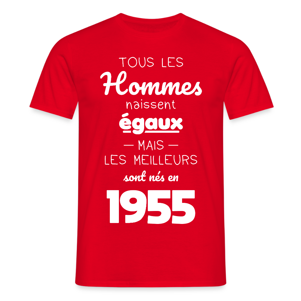T-shirt Homme - Anniversaire 70 Ans - Les meilleurs sont nés en 1955 - rouge