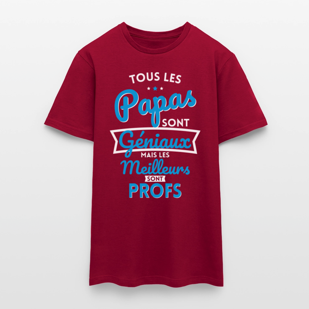 T-shirt Homme - Papas géniaux - Les meilleurs sont profs - rouge brique