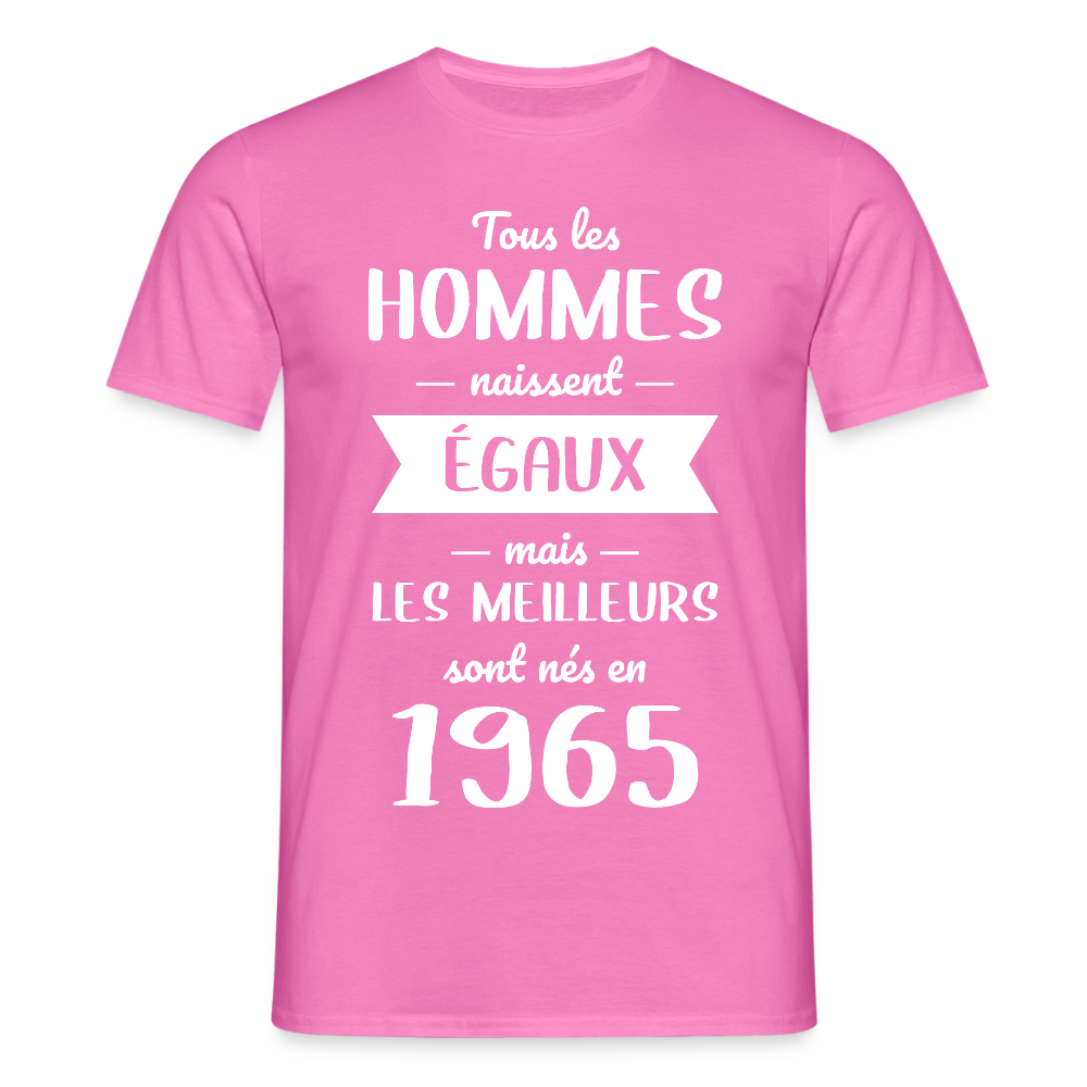 T-shirt Homme - Anniversaire 60 Ans - Les meilleurs sont nés en 1965 - rose