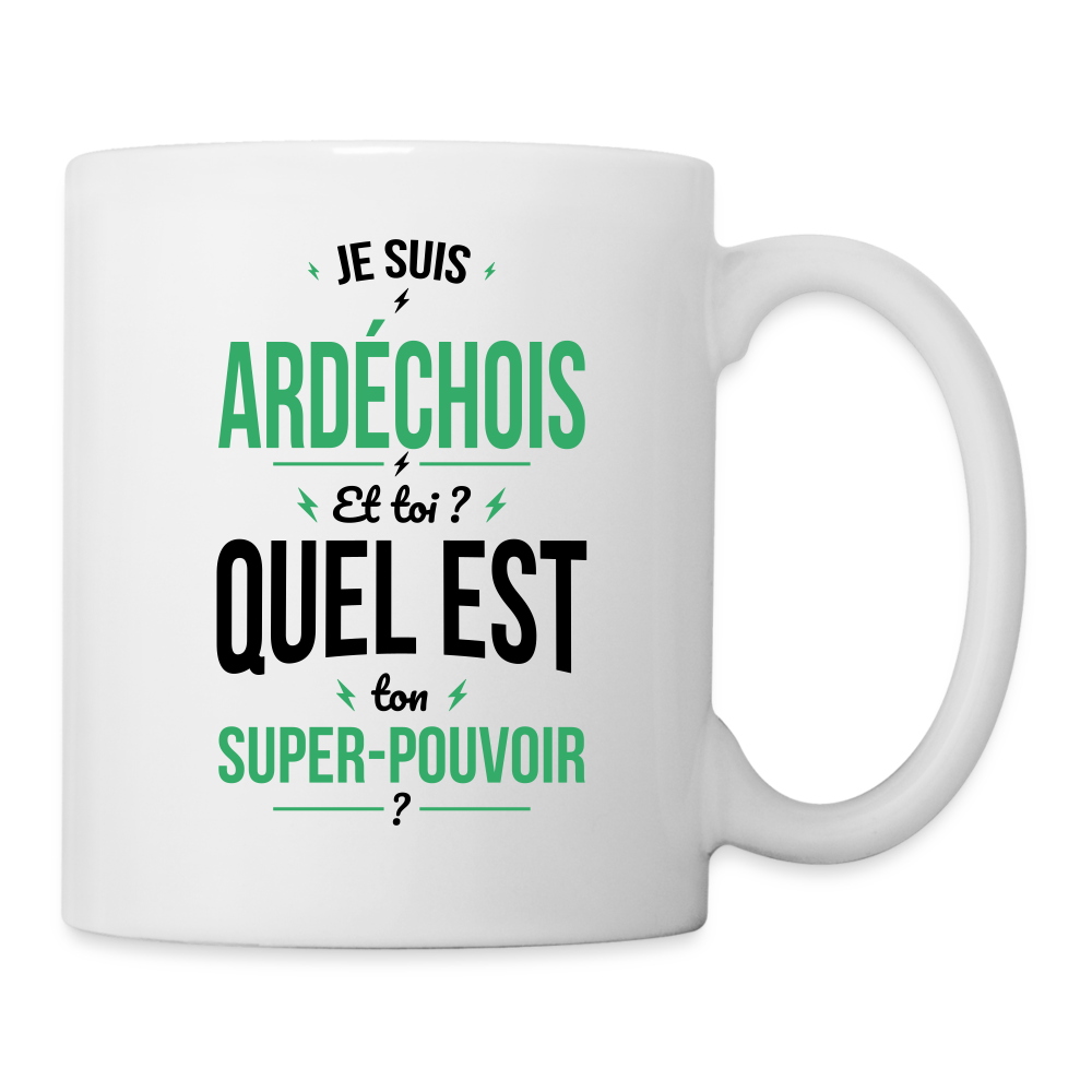 Mug blanc - Je suis Ardéchois - Super-pouvoir - blanc