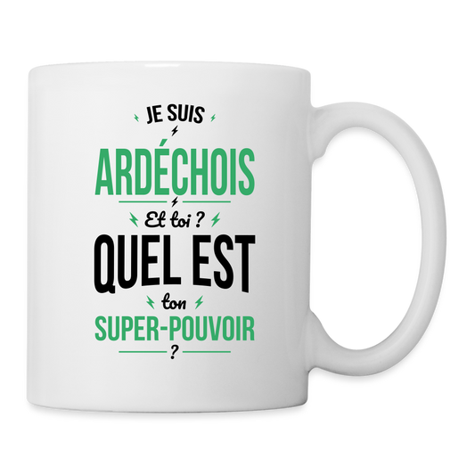 Mug blanc - Je suis Ardéchois - Super-pouvoir - blanc