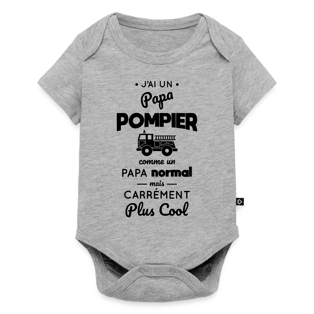 Body Bébé bio manches courtes - J'ai un papa pompier - gris chiné