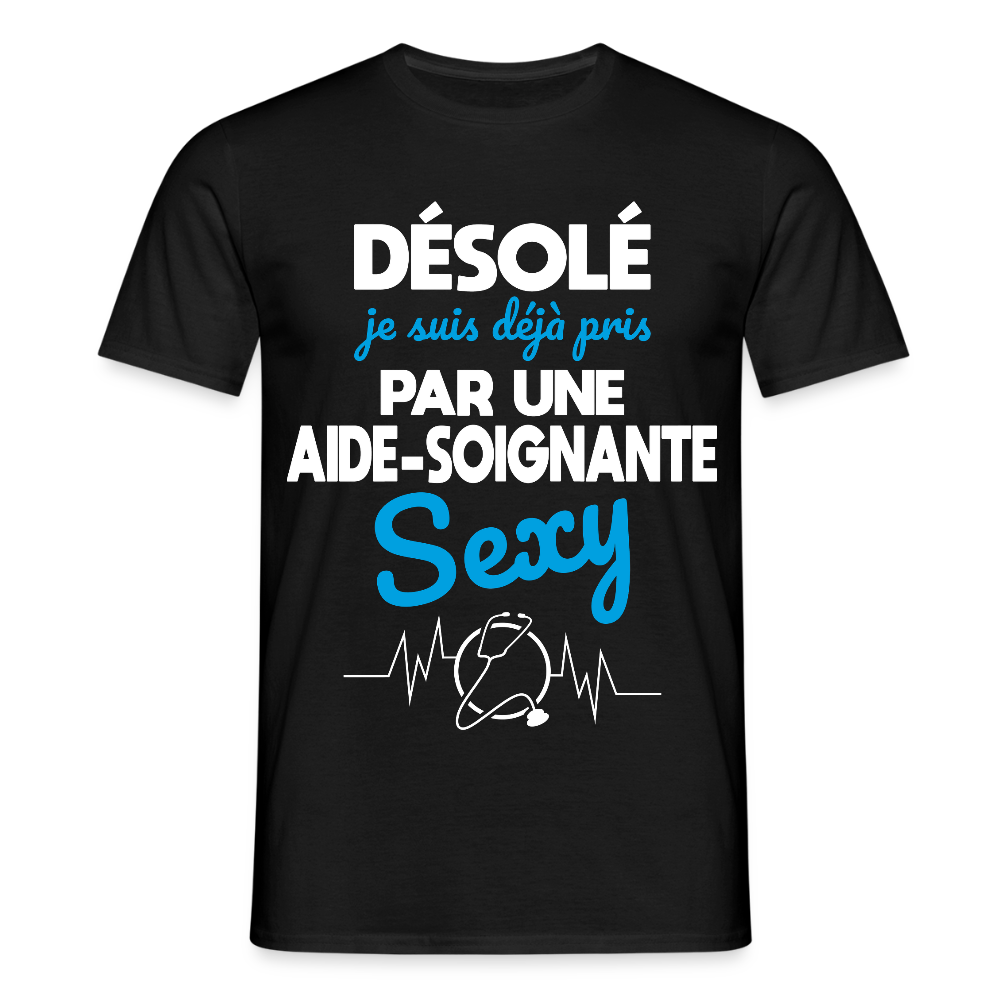 T-shirt Homme - Je suis déjà pris par une aide-soignante sexy - noir