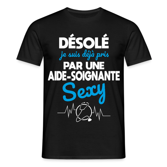 T-shirt Homme - Je suis déjà pris par une aide-soignante sexy - noir