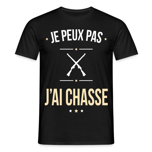 T-shirt Homme - Je peux pas j'ai Chasse - noir