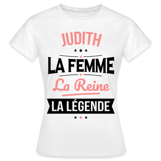 T-shirt Femme - Judith - la Femme - la Reine - la Légende - blanc