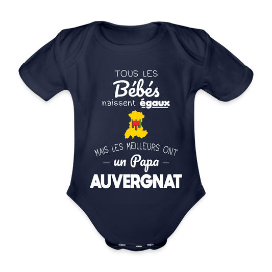 Body Bébé bio manches courtes - Les Meilleurs Ont Un Papa Auvergnat - marine foncé