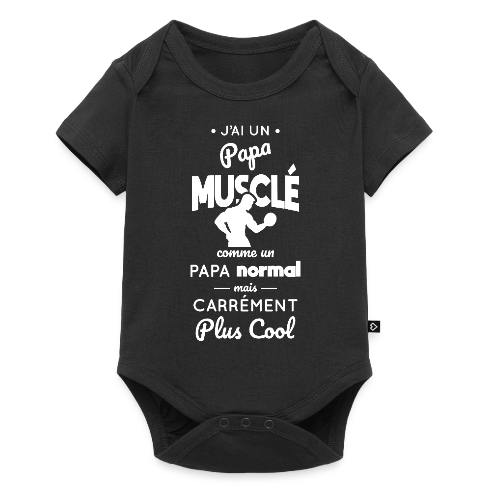 Body Bébé bio manches courtes - J'ai un papa musclé - noir