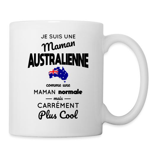Mug blanc - Maman Australienne plus cool - blanc