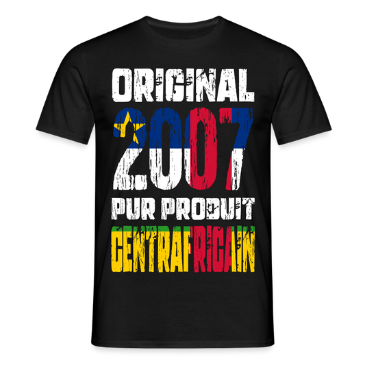 T-shirt Homme - Anniversaire 18 Ans - Original 2007 - Pur produit Centrafricain - noir