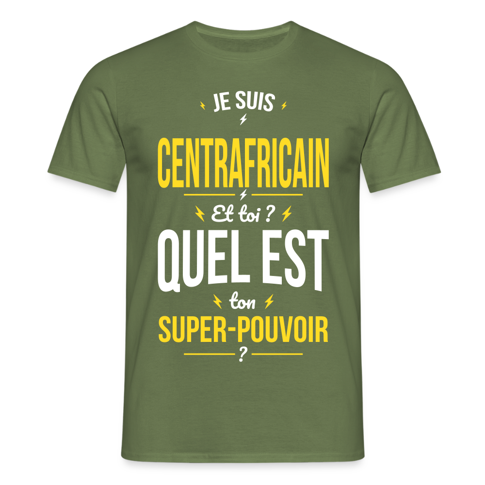 T-shirt Homme - Je suis Centrafricain - Super-pouvoir - vert militaire