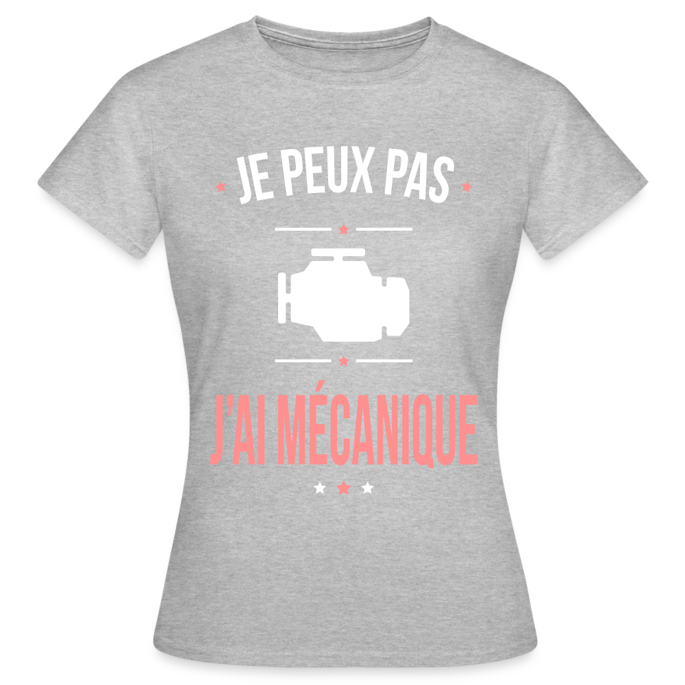 T-shirt Femme - Je peux pas j'ai Mécanique - gris chiné