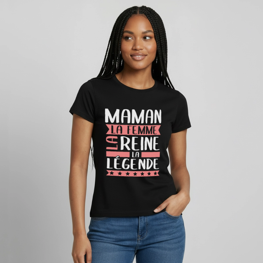 T-shirt femme - Maman, la femme, la reine, la légende - noir
