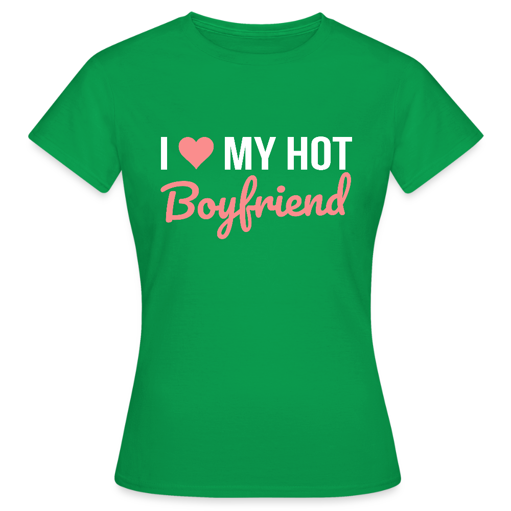 T-shirt Femme “I Love My Hot Boyfriend” – Idée cadeau Saint-Valentin - vert
