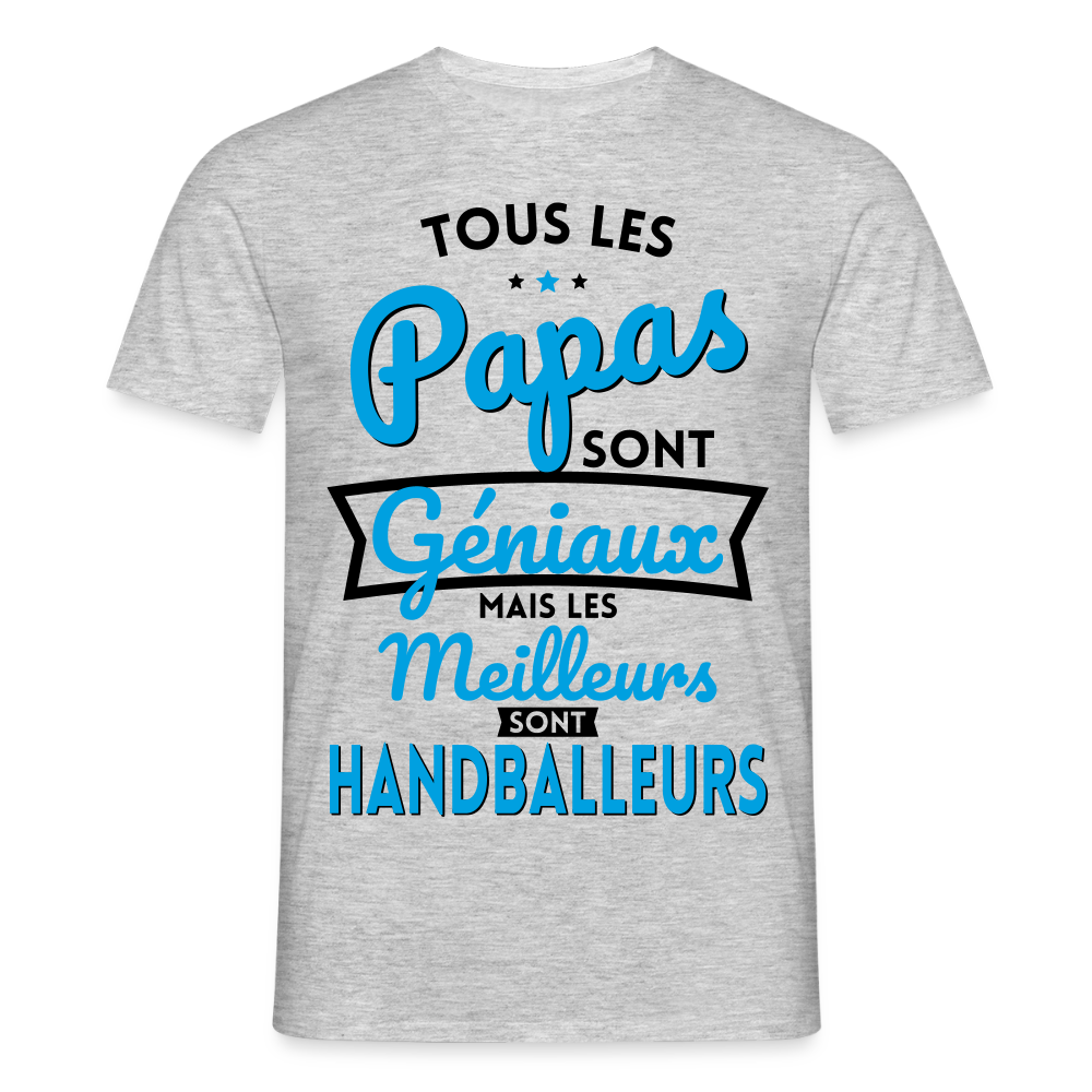 T-shirt Homme - Papas  géniaux - Les meilleurs sont handballeurs - gris chiné