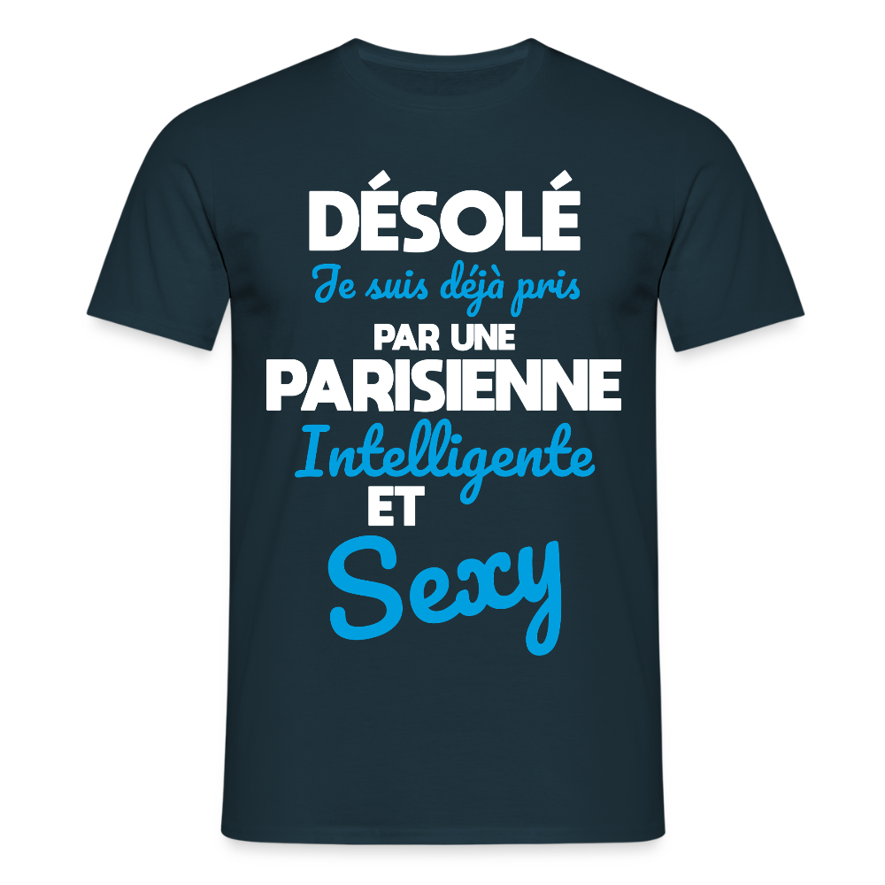T-shirt Homme -  Je suis déjà pris par une Parisienne intelligente et sexy - marine