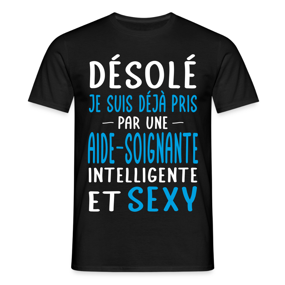 T-shirt Homme - Je suis déjà pris par une aide-soignante intelligente et sexy - noir