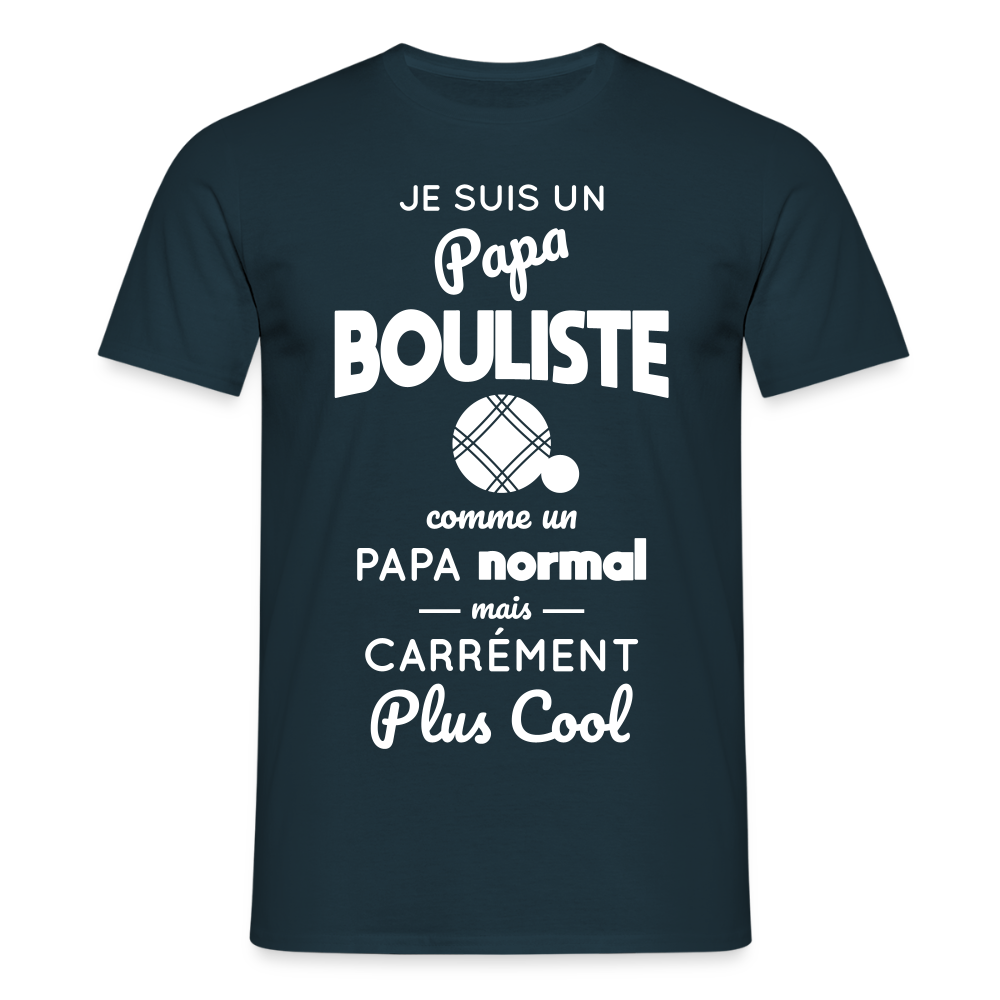 T-shirt Homme - Papa bouliste plus cool - marine