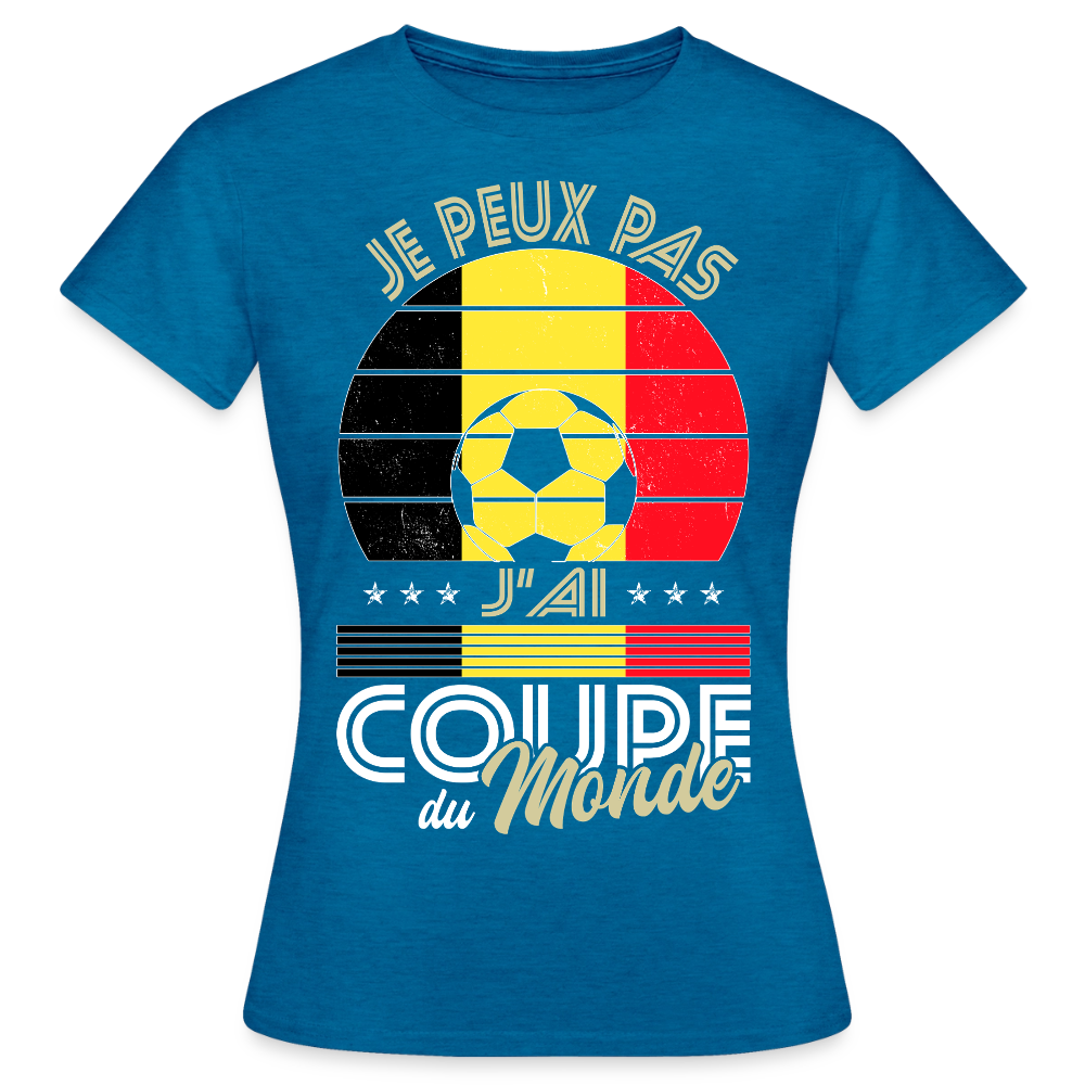 T-shirt Femme - Je peux pas j'ai Coupe du Monde - Belgique - bleu saphir antique chiné