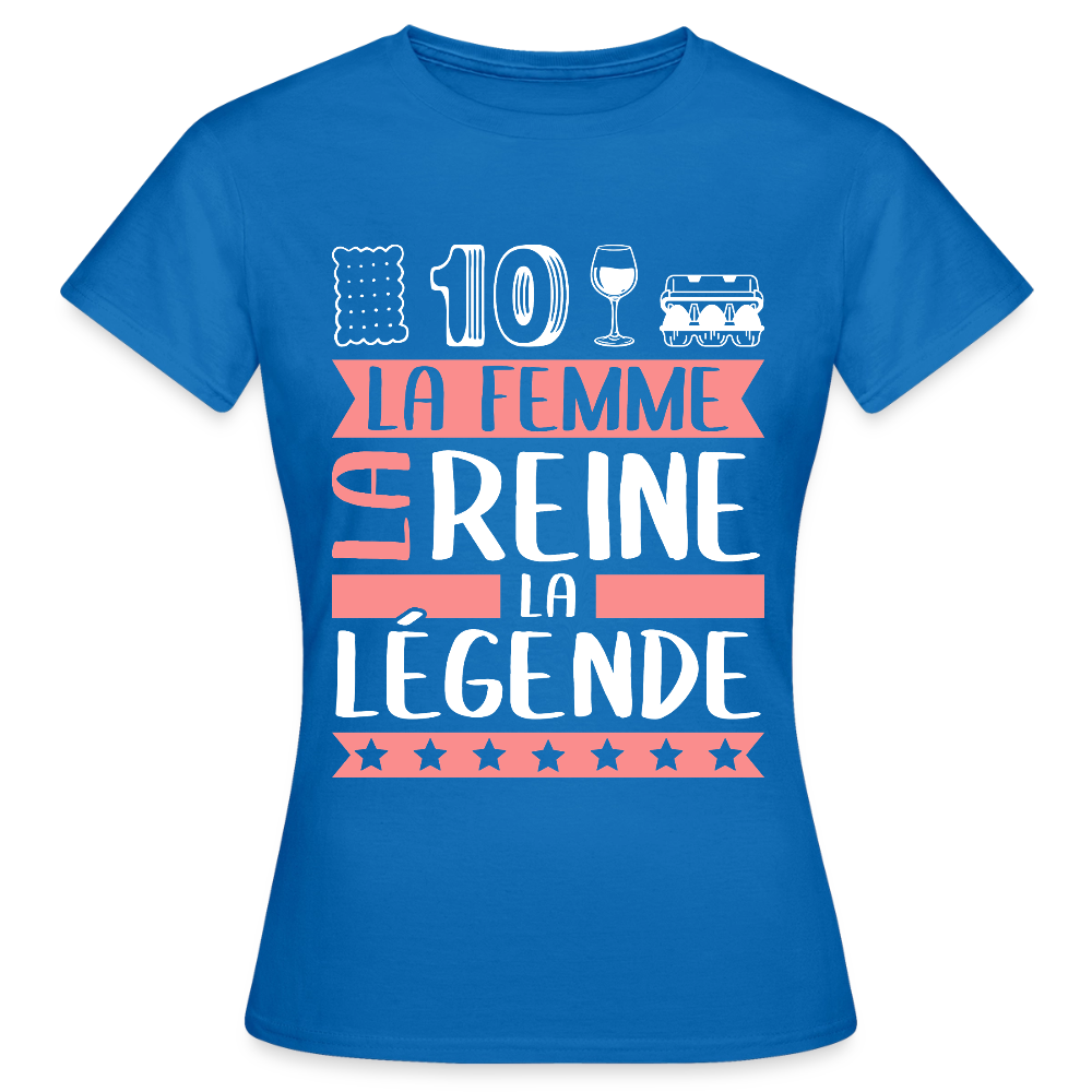 T-shirt femme Ludivine rébus – La femme, la reine, la légende - bleu royal