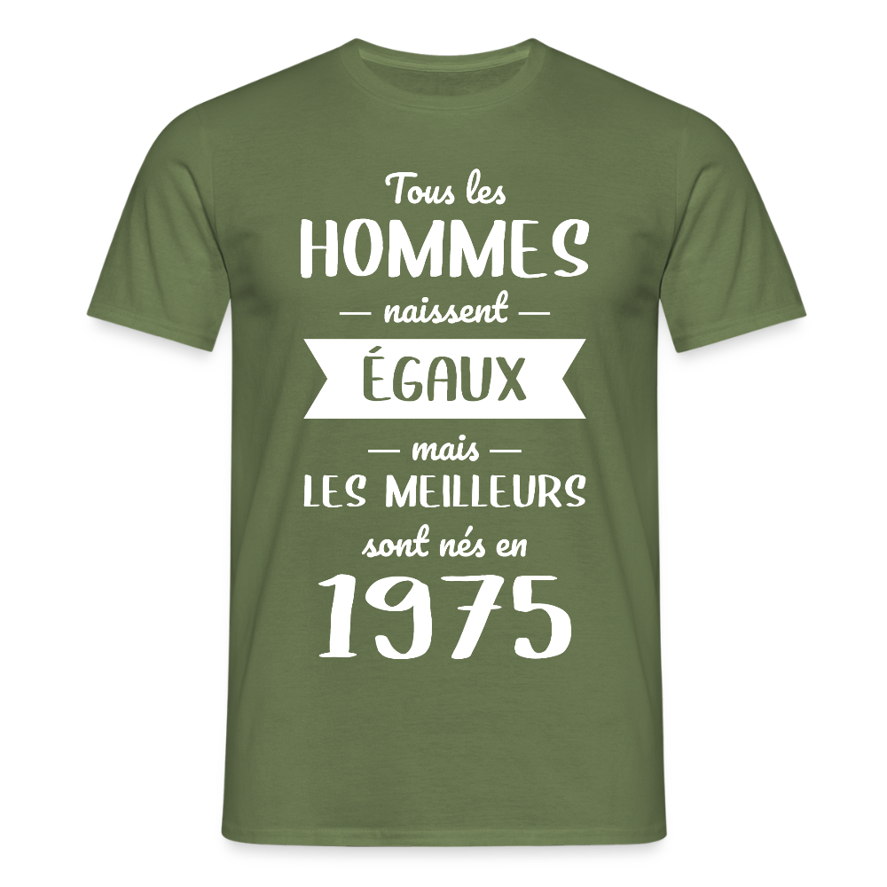 T-shirt Homme - Anniversaire 50 Ans - Les meilleurs sont nés en 1975 - vert militaire