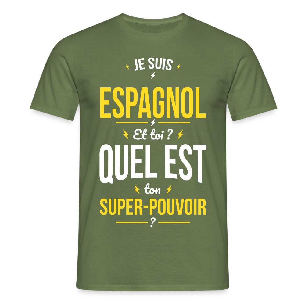 T-shirt Homme - Je suis Espagnol - Super-pouvoir - vert militaire
