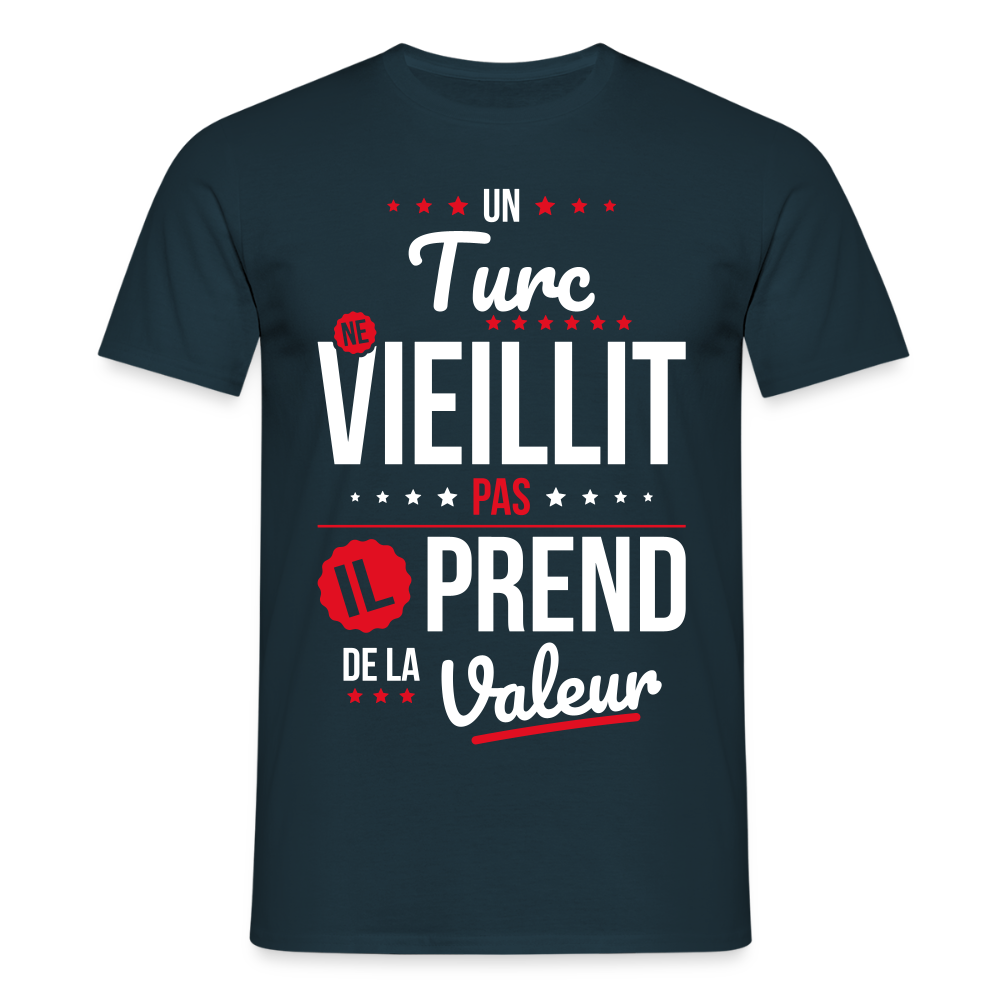 T-shirt Homme - Un Turc ne vieillit pas - marine