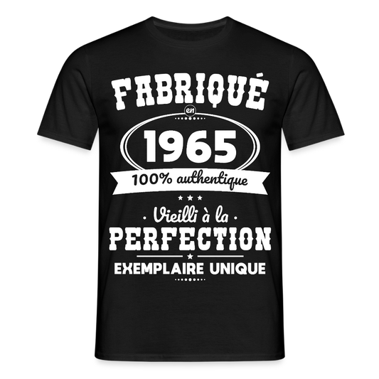 T-shirt Homme - Anniversaire 60 Ans - Fabriqué en 1965 - noir