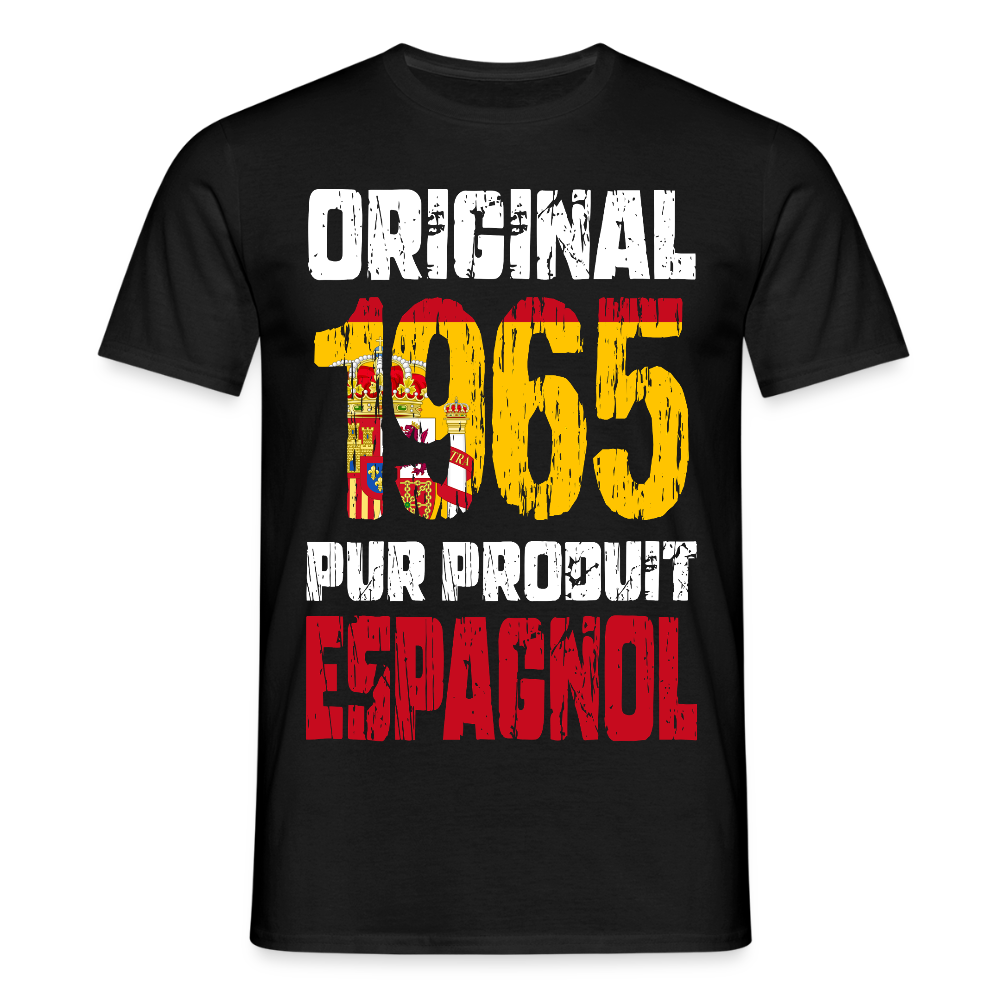 T-shirt Homme - Anniversaire 60 Ans - Original 1965 - Pur produit Espagnol - noir