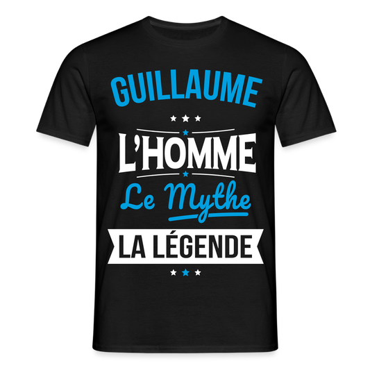 T-shirt Homme - Guillaume - l'Homme - le Mythe - la Légende - noir