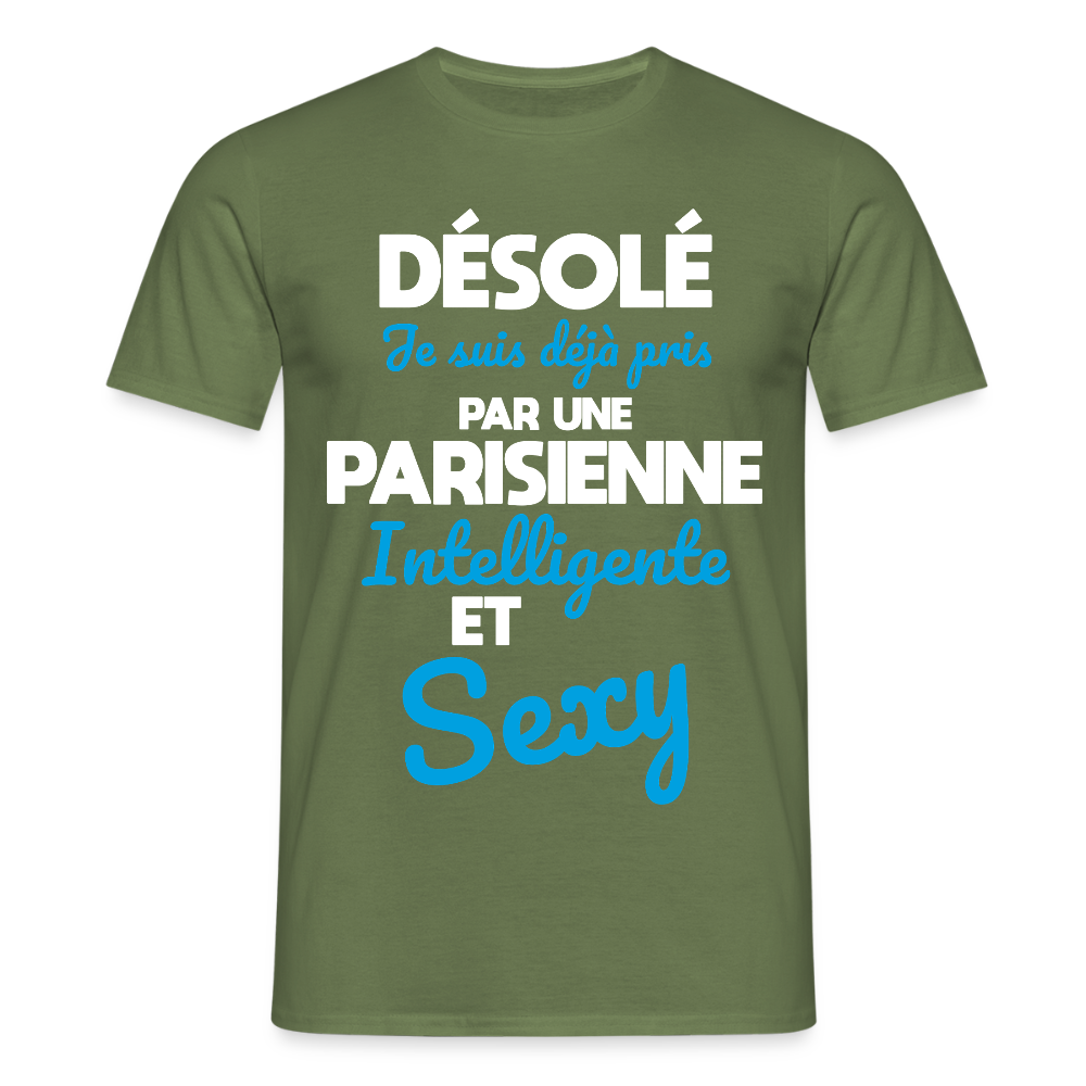 T-shirt Homme -  Je suis déjà pris par une Parisienne intelligente et sexy - vert militaire