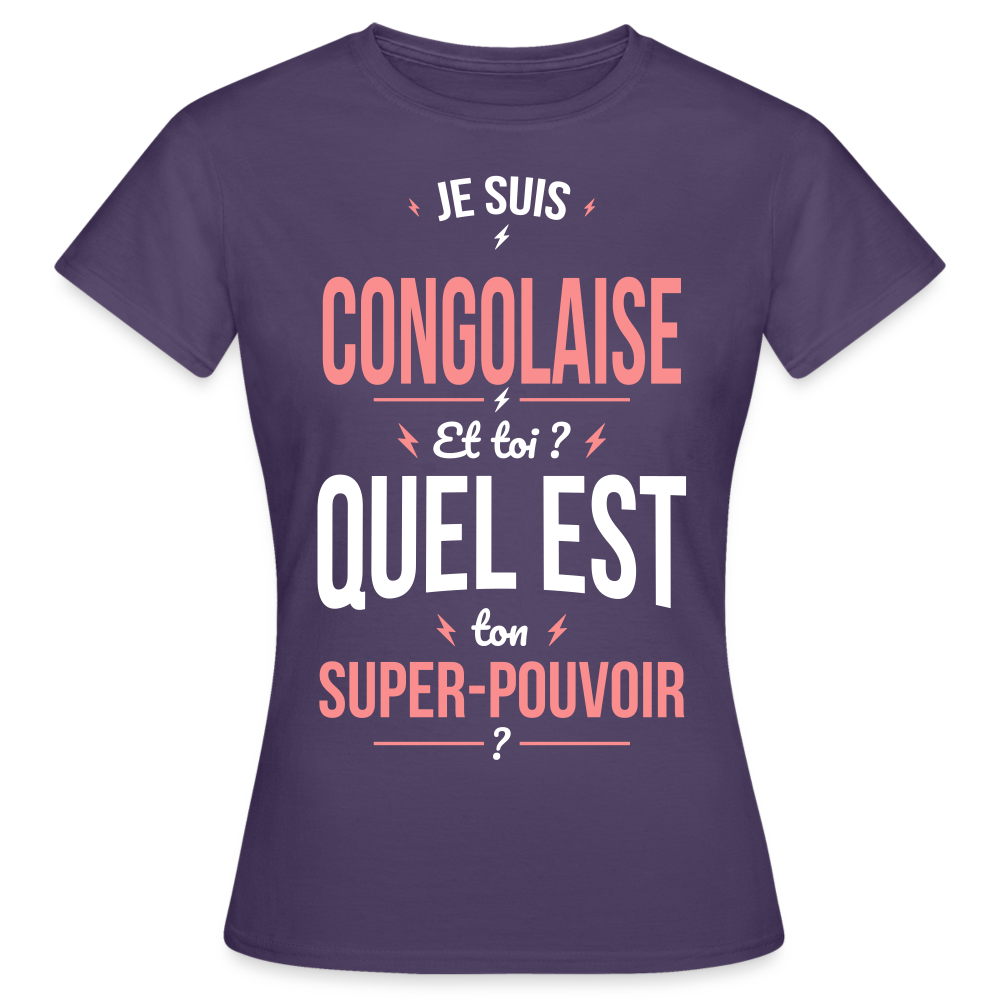 T-shirt Femme - Je suis Congolaise  - Super-pouvoir - violet foncé