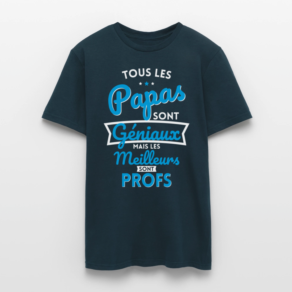 T-shirt Homme - Papas géniaux - Les meilleurs sont profs - marine