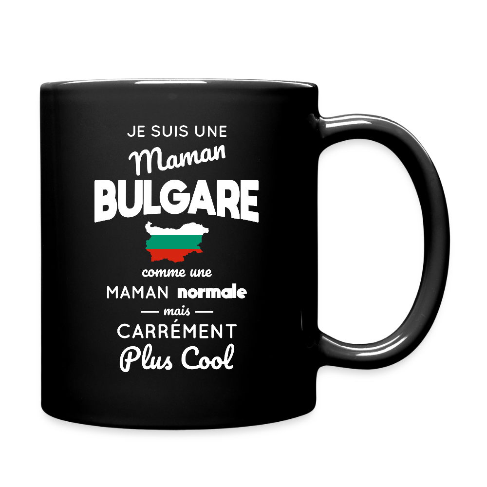 Mug uni - Maman Bulgare plus cool - noir