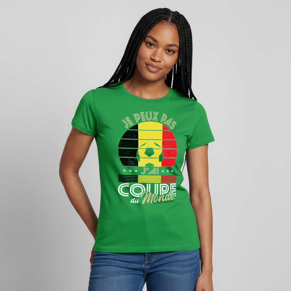 T-shirt Femme - Je peux pas j'ai Coupe du Monde - Belgique - vert