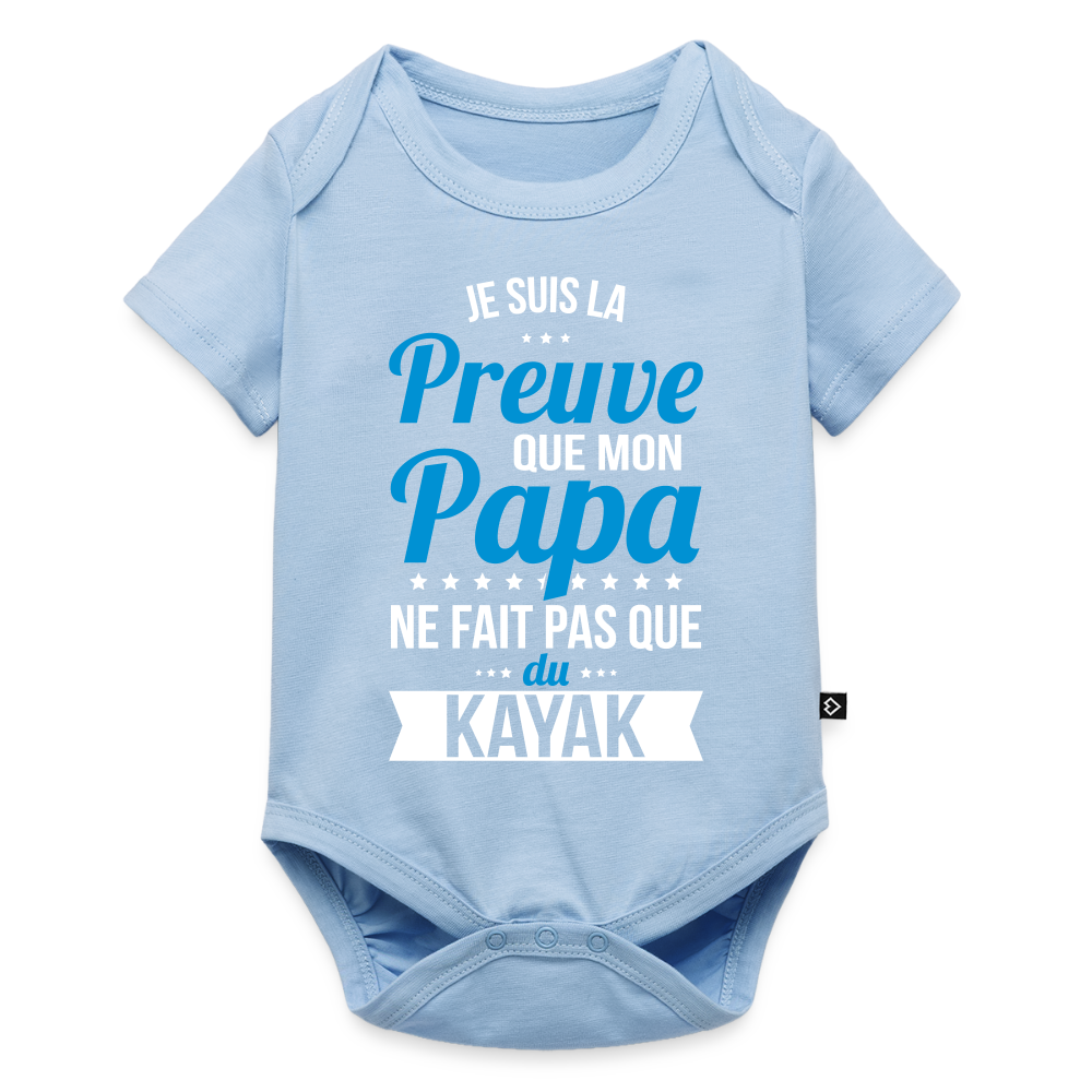 Body Bébé bio manches courtes - Mon Papa Ne Fait Pas Que Du Kayak - bleu clair