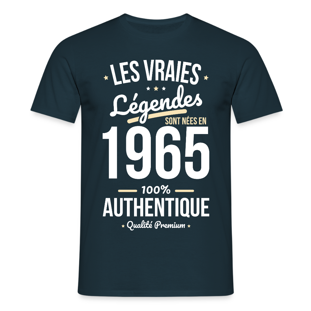 T-shirt Homme - Anniversaire 60 Ans - Les vraies Légendes sont nées en 1965 - marine