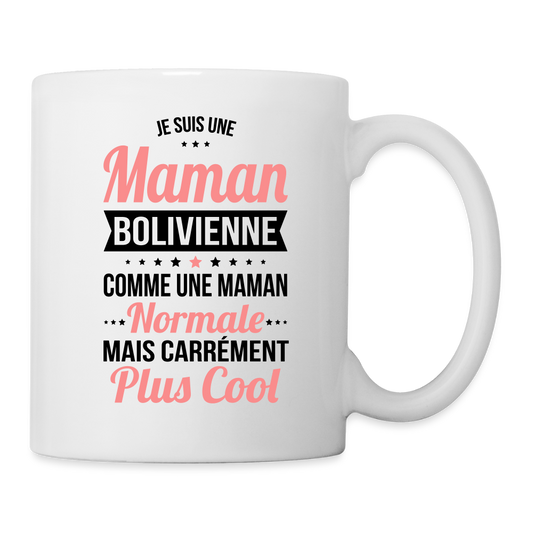 Mug blanc - maman Bolivienne plus cool - blanc