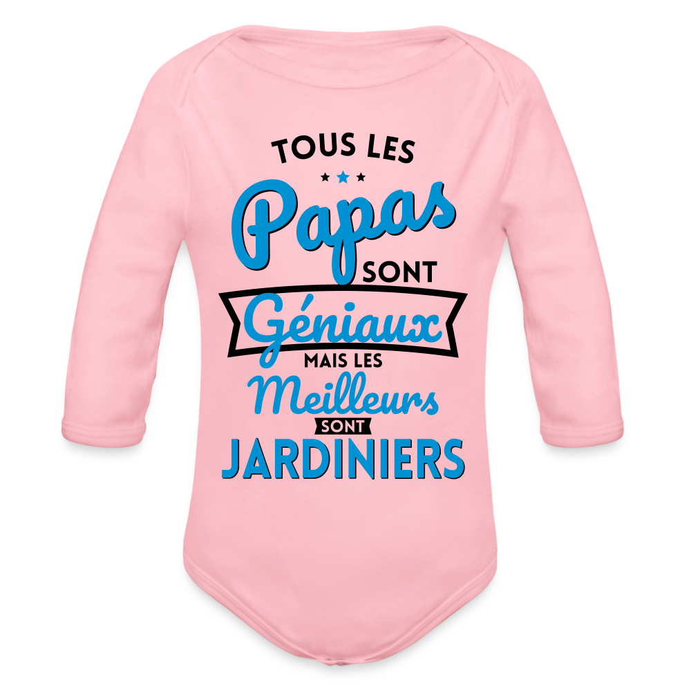 Body Bébé bio manches longues - Papas géniaux - Les meilleurs sont jardiniers - rose clair