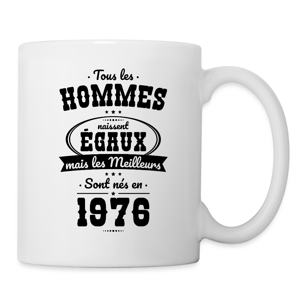 Mug blanc anniversaire homme 50 ans – Les meilleurs sont nés en 1976 - blanc