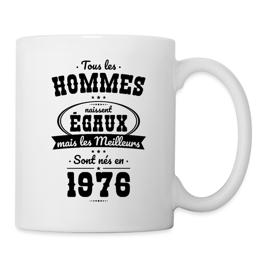 Mug blanc anniversaire homme 50 ans – Les meilleurs sont nés en 1976 - blanc