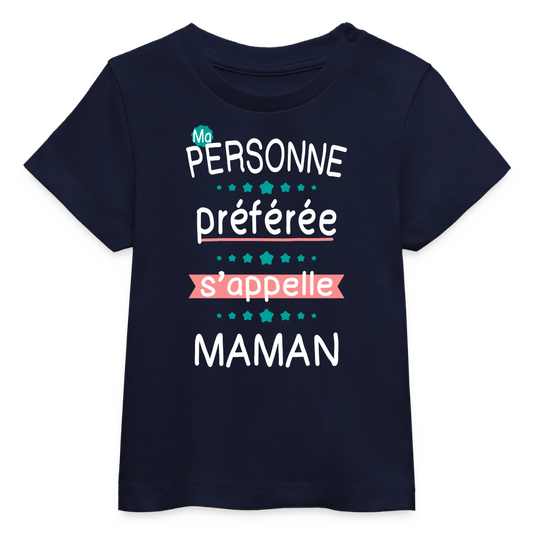 T-shirt bébé bio impression rose - Personne préférée Maman - marine